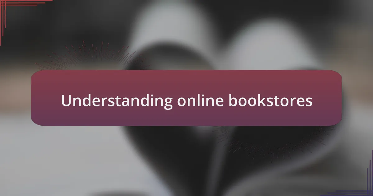 Understanding online bookstores