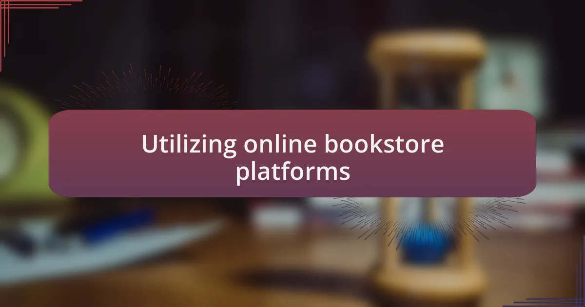 Utilizing online bookstore platforms