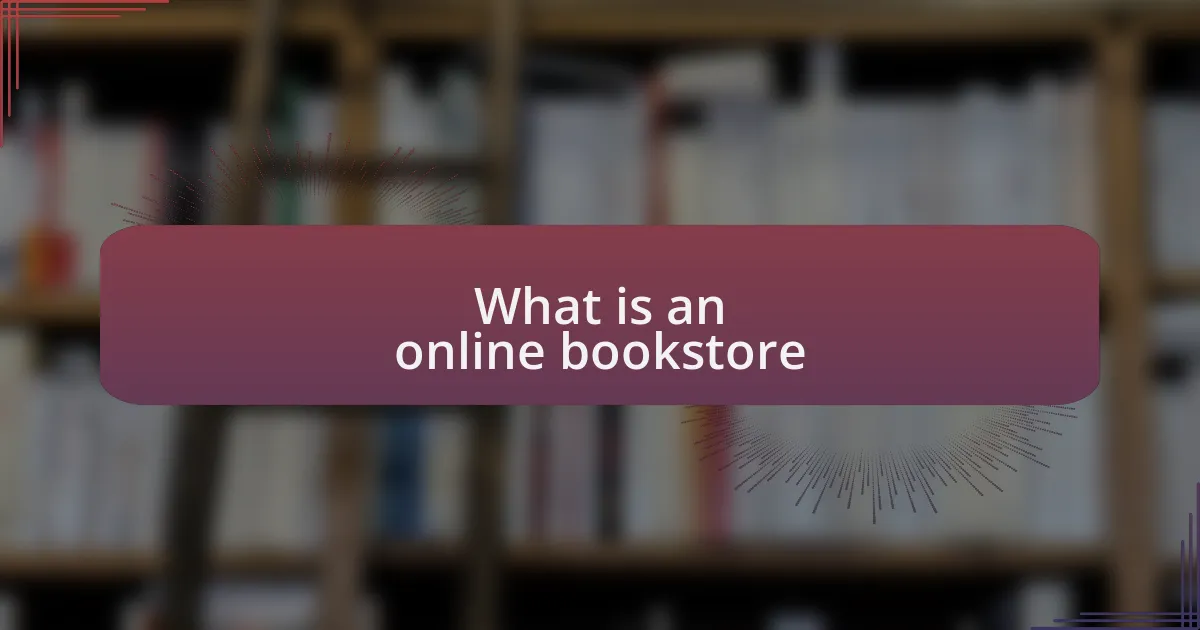 What is an online bookstore